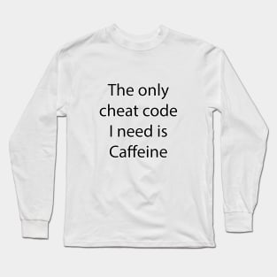 Hobby Quote 28 Long Sleeve T-Shirt